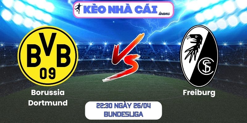 Soi kèo Borussia Dortmund vs Freiburg (22:30 ngày 26/04, Bundesliga) 1 Borussia Dortmund vs Freiburg